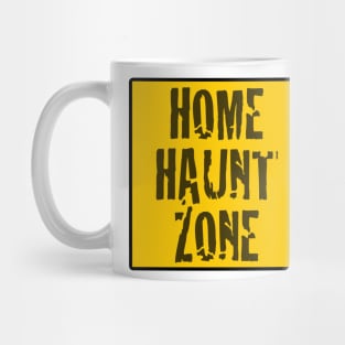 Home Haunt Zone Mug